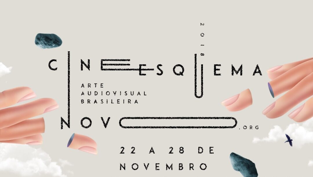 Cine Esquema Novo – Arte Audiovisual Brasileira 2018 divulga selecionados para a Mostra Competitiva Brasil
